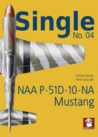 Single No. 04. NAA P-51D-10-NA Mustang